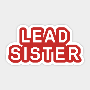 Lead Sister (white) Sticker